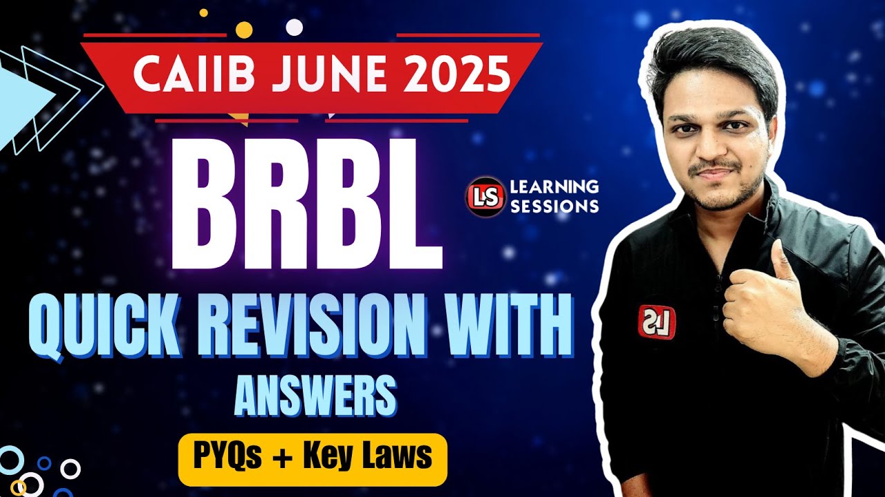 CAIIB BRBL Special Class | Top Questions & Key Concepts Explained in Detail | CAIIB with Ashish