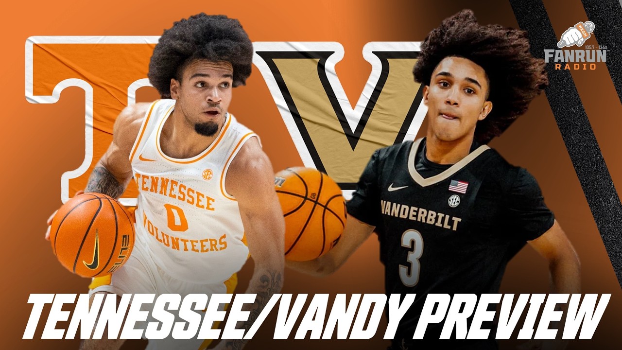 Tennessee Vols and Vanderbilt Preview and a Lady Vols Talk with Will Warren from Basket Under Review