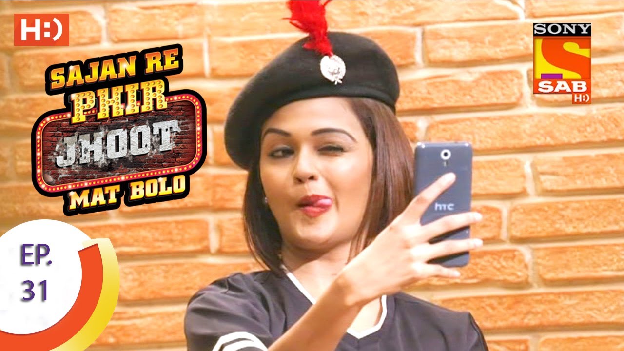 Sajan Re Phir Jhoot Mat Bolo - सजन रे फिर झूठ मत बोलो - Ep 31 - 4th July, 2017
