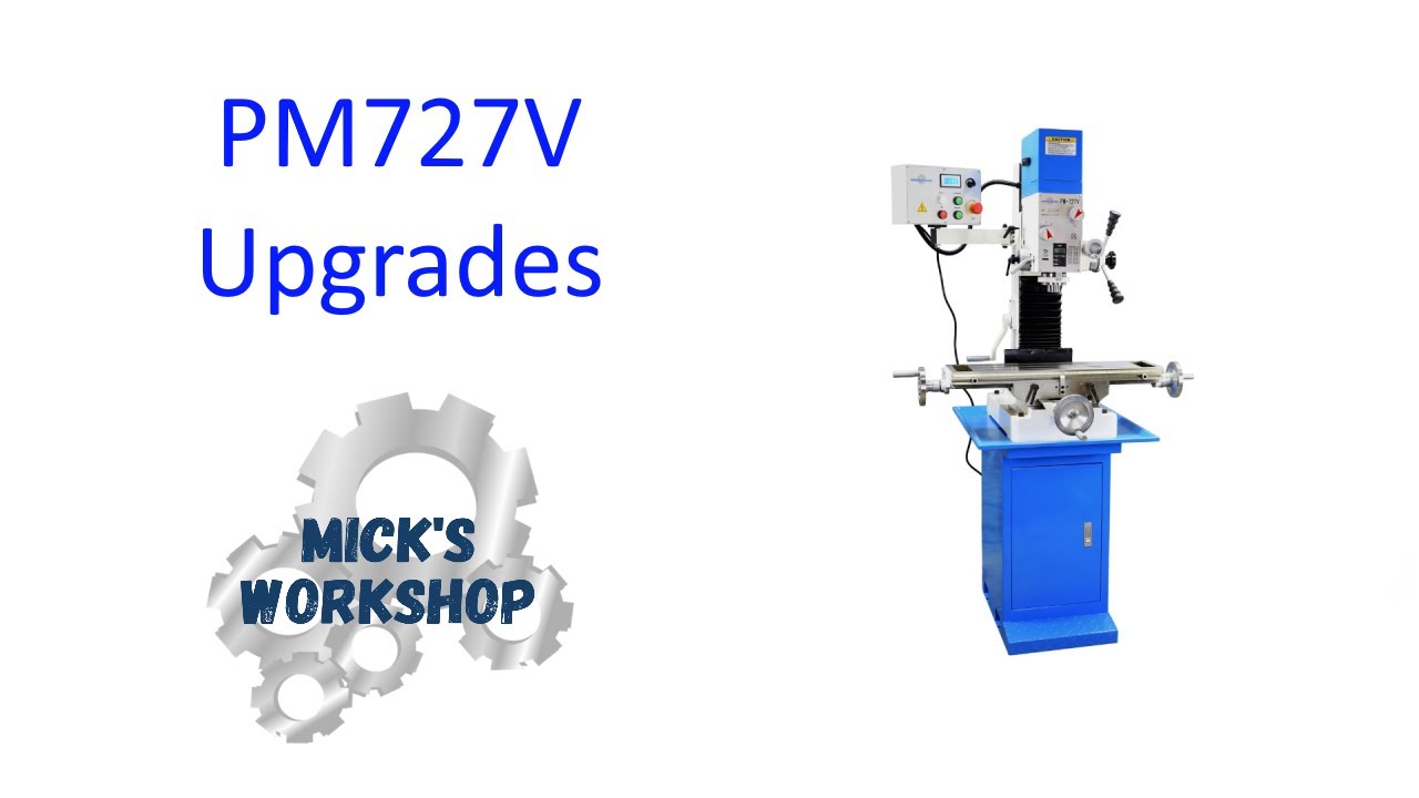 PM-727V Mill Upgrades Overview