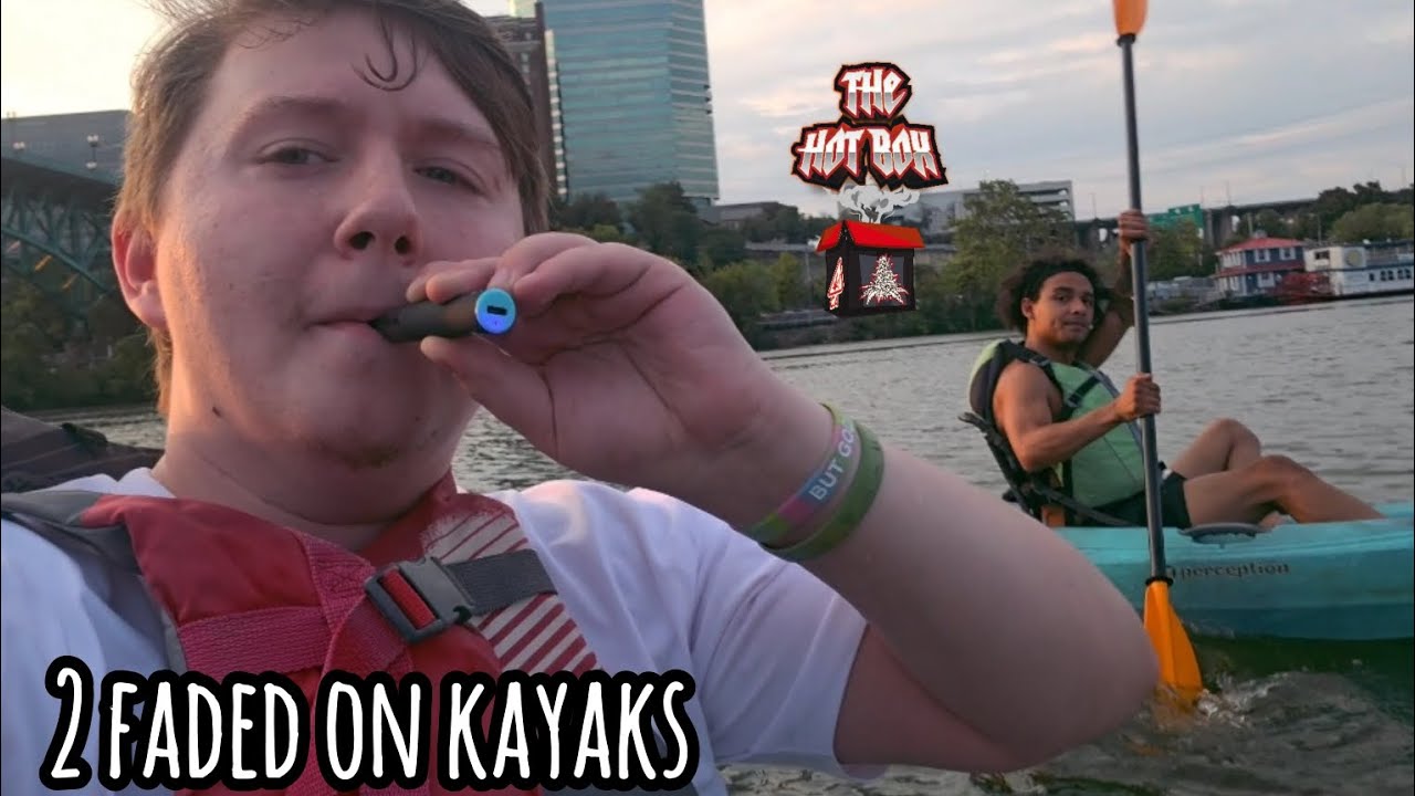 TOO FADED WHILE KAYAKING!