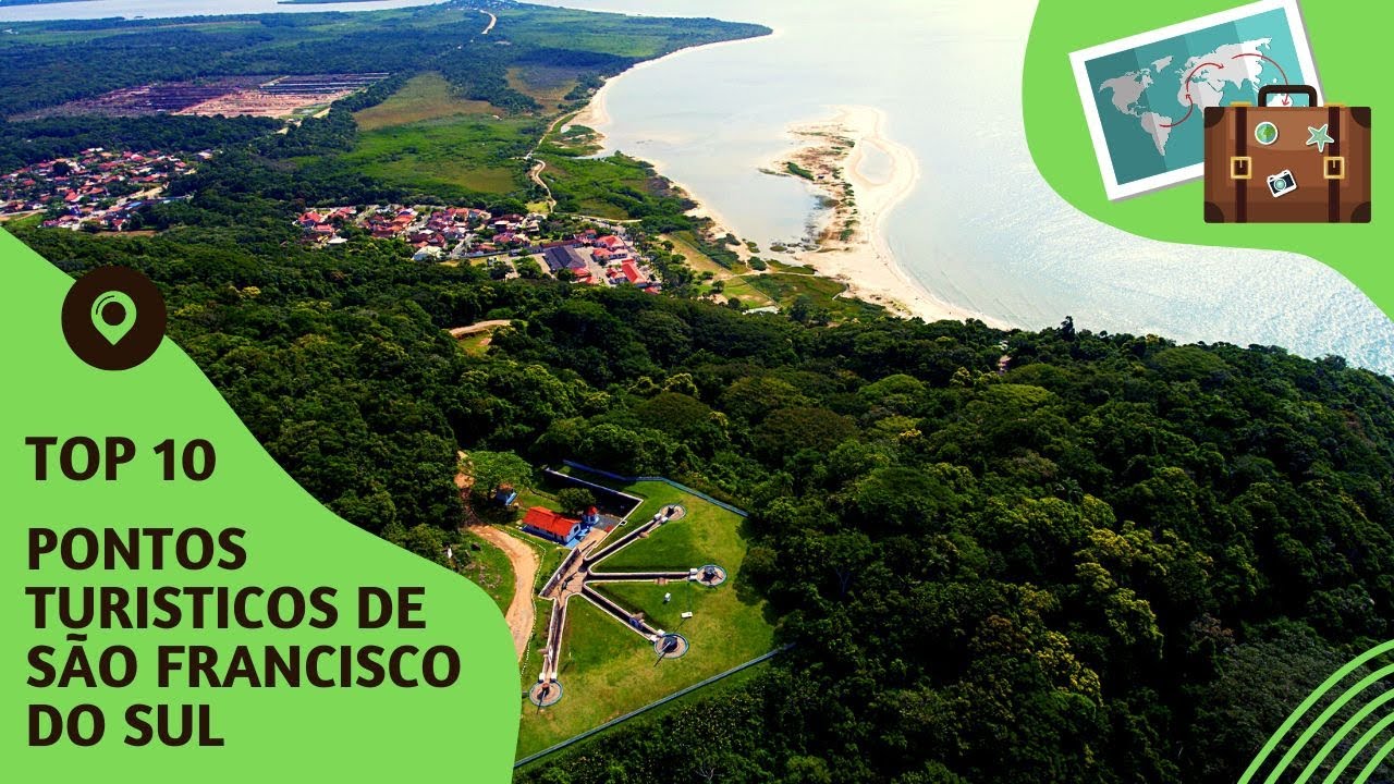 O que fazer em São Francisco do Sul: 10 pontos turisticos mais visitados! #santacatarina #viagem