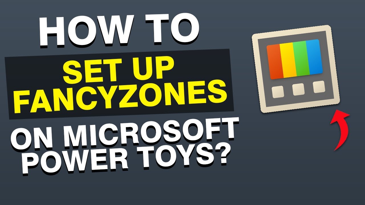 NEW* How to Set Up PowerToys FancyZones for Editing Workflow