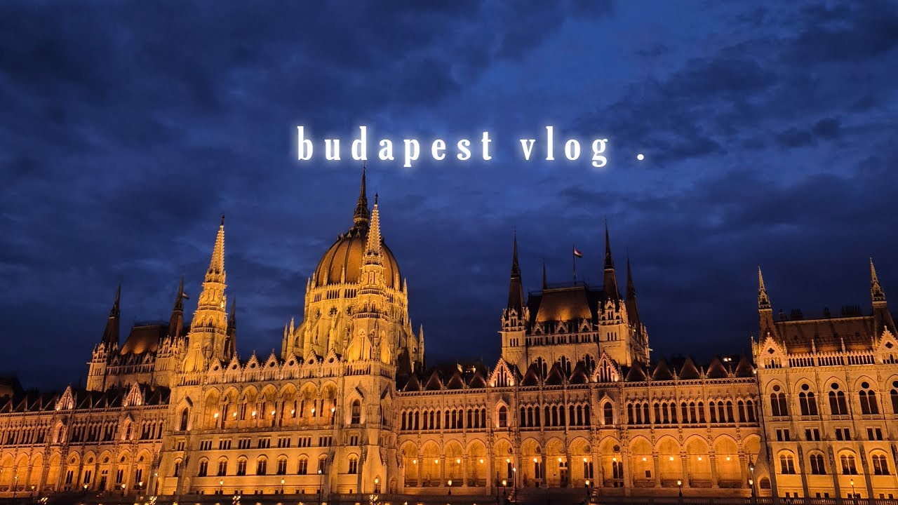 falling in love with budapest....but we got robbed | hungary vlog | holiday | rachael fay