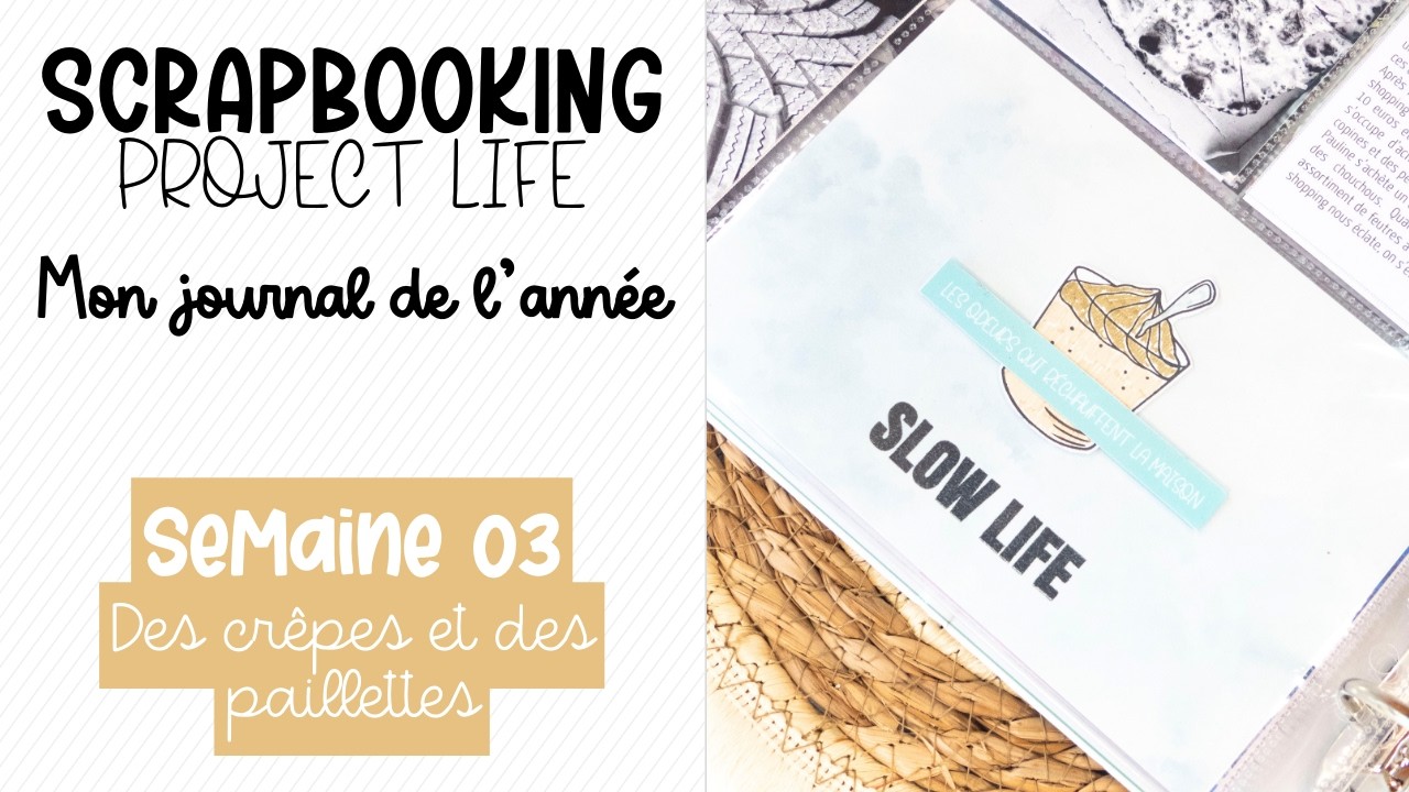 Project Life - Semaine 03 dans Mon journal de l'année 2026