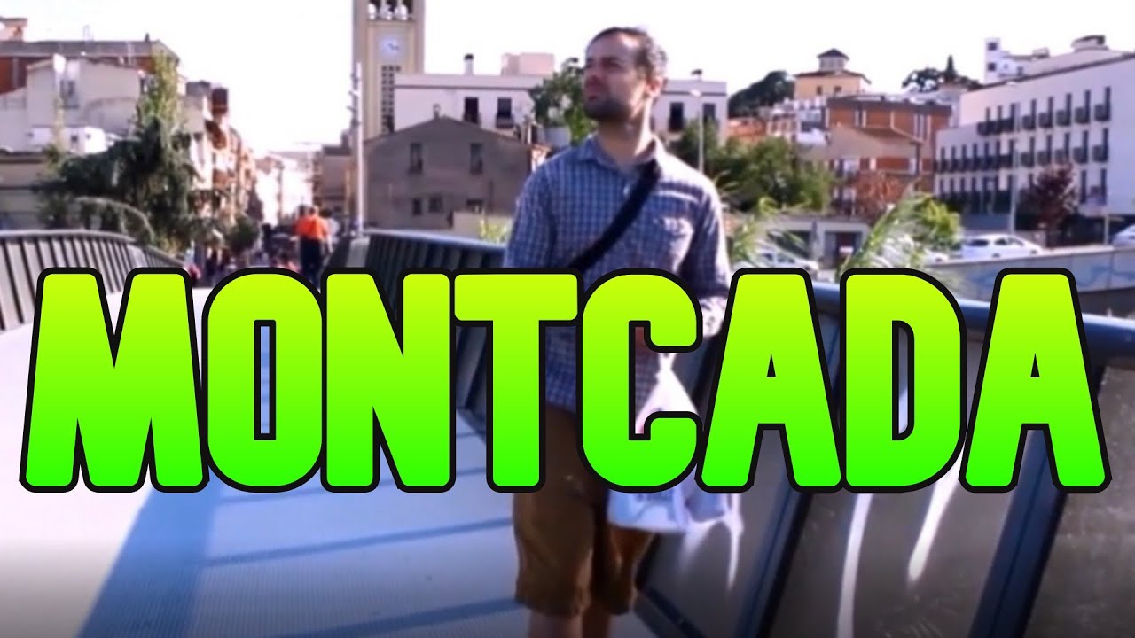 MONTCADA I REIXAC | Espa&ntilde;a 🇪🇸