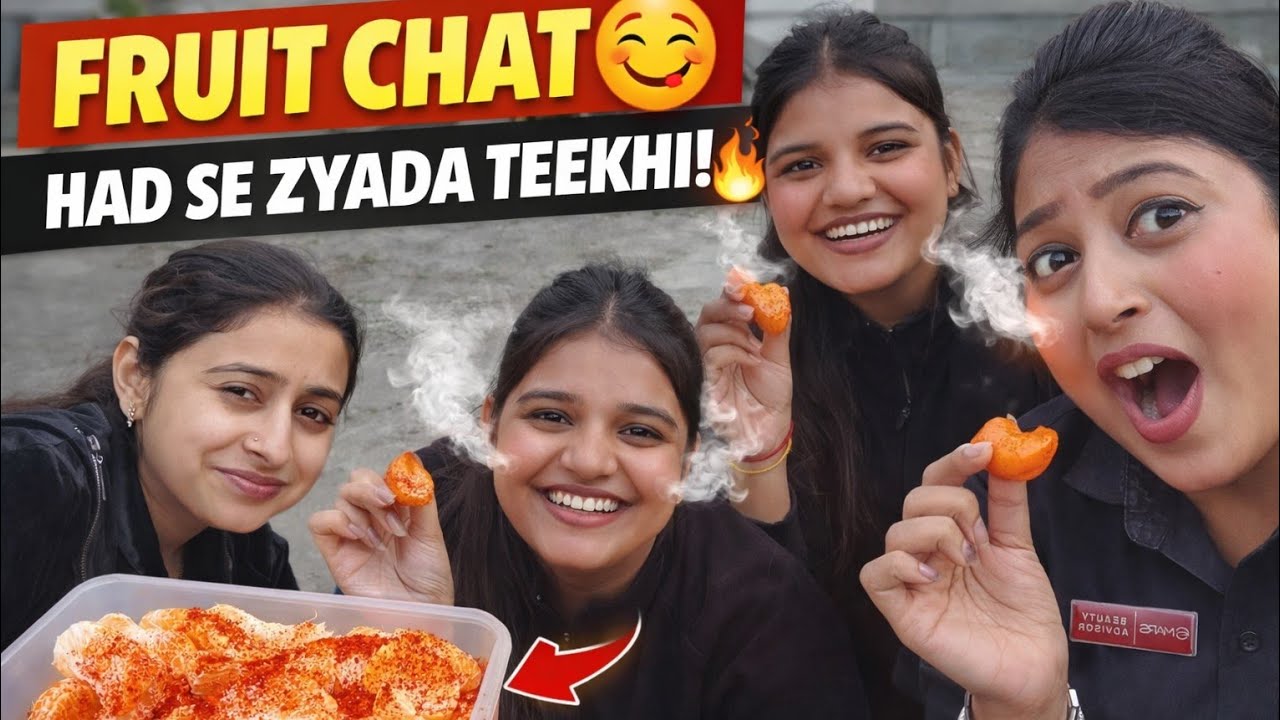 🌶️👌🔥Aisa fruit Chat 😋 Apne Kabhi Khaya Nhi Hoga | Kaan Se Dhuaan 💨Nikal Gaya🤣 😜