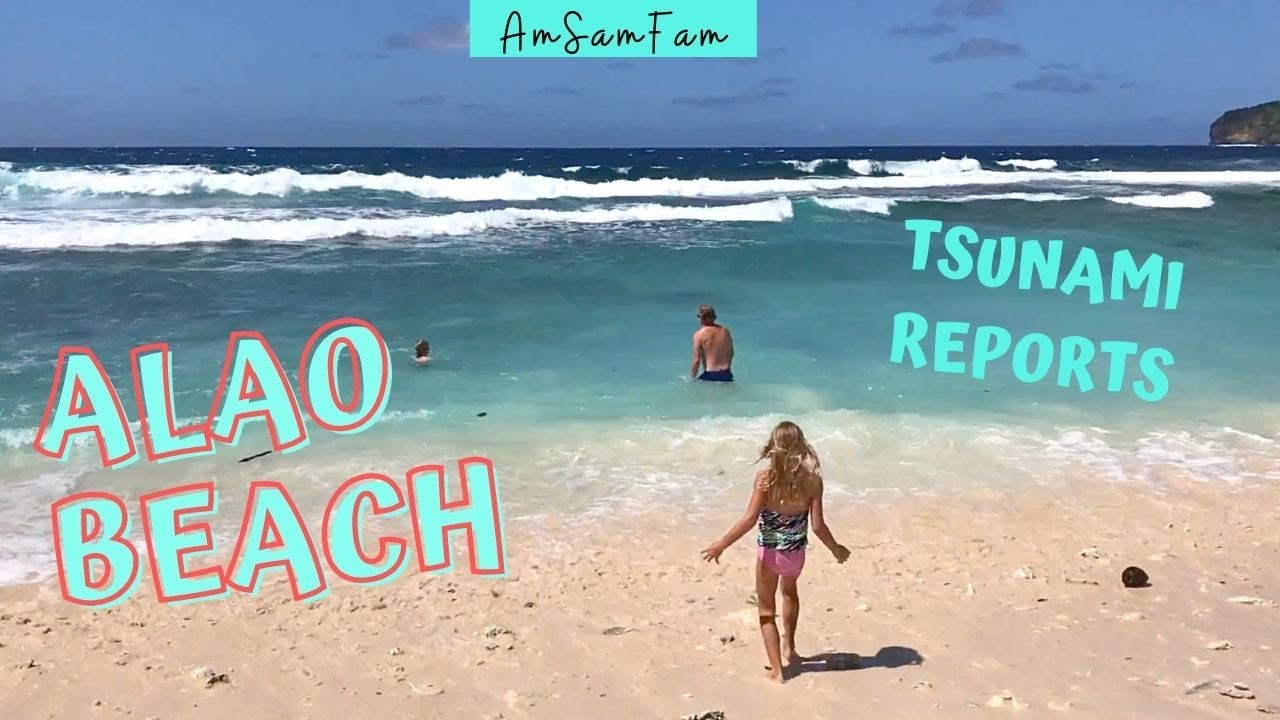 DANGERS and BEAUTY of ALAO BEACH | AVAS (RIP CURRENTS) | TSUNAMI WARNINGS | AMERICAN SAMOA Jan 2022