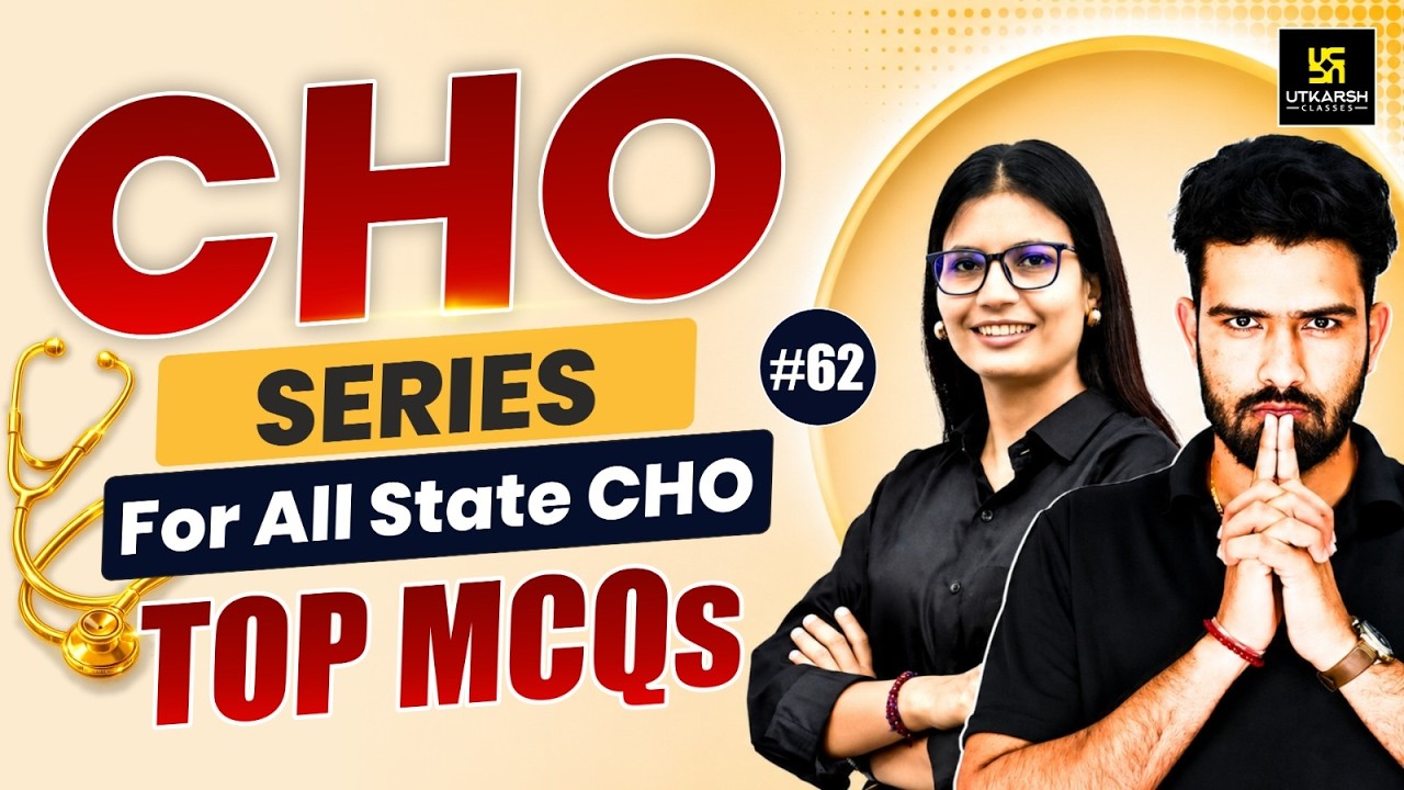 CHO Series 2026 #62 | All State CHO & Staff Nurse Exam | MP CHO Vacancy 2026 | Utkarsh Nursing