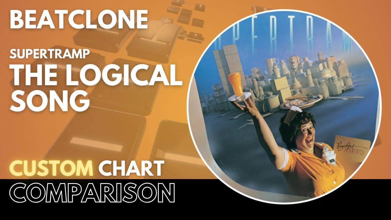 [Beatclone] Supertramp - The Logical Song / Chart Comparison (Standard & Deluxe)