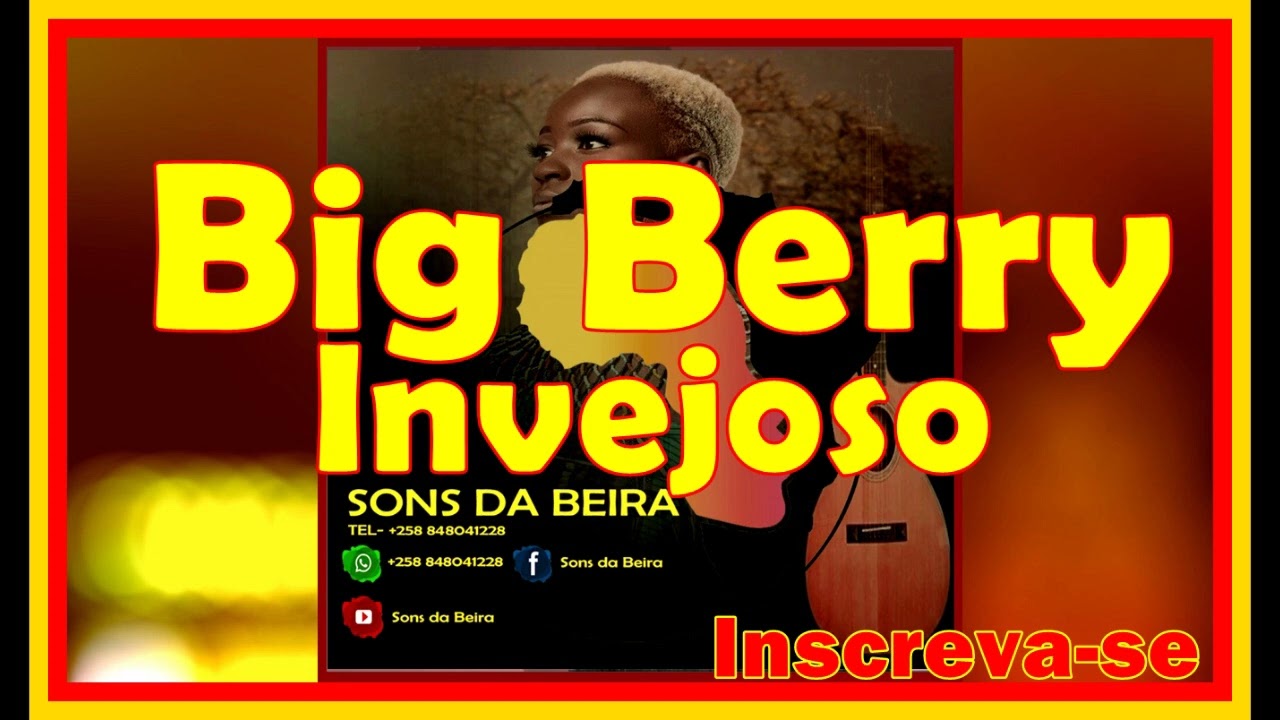 Big Berry_Invejoso ✅