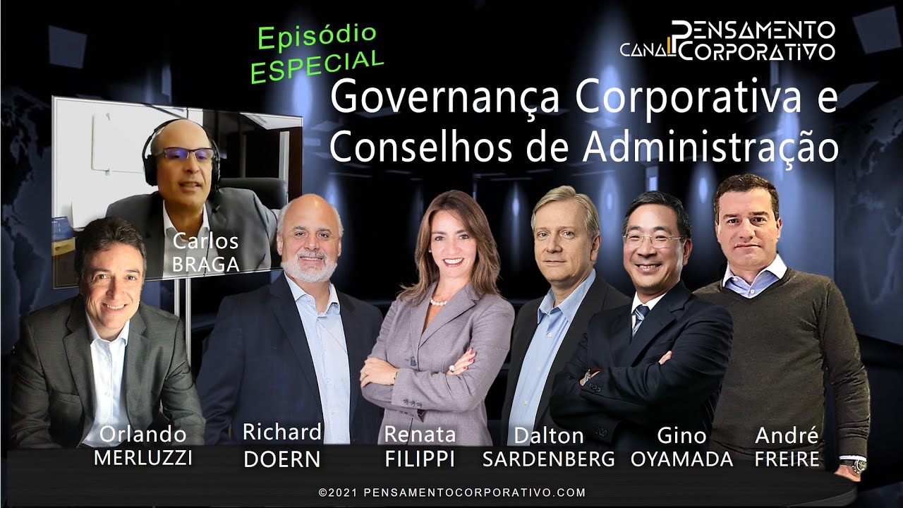 21º Episódio | Especial Governança Corporativa, Conselhos e Conselheiros