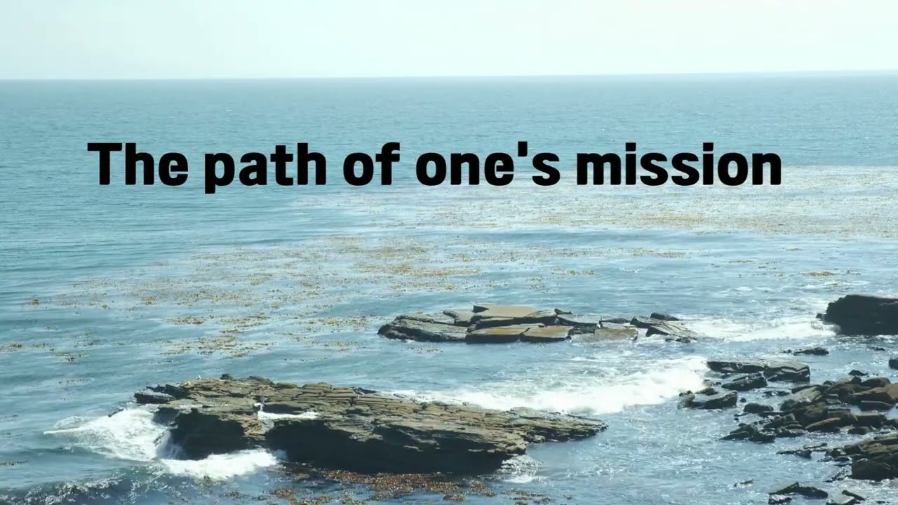 The path of one’s mission