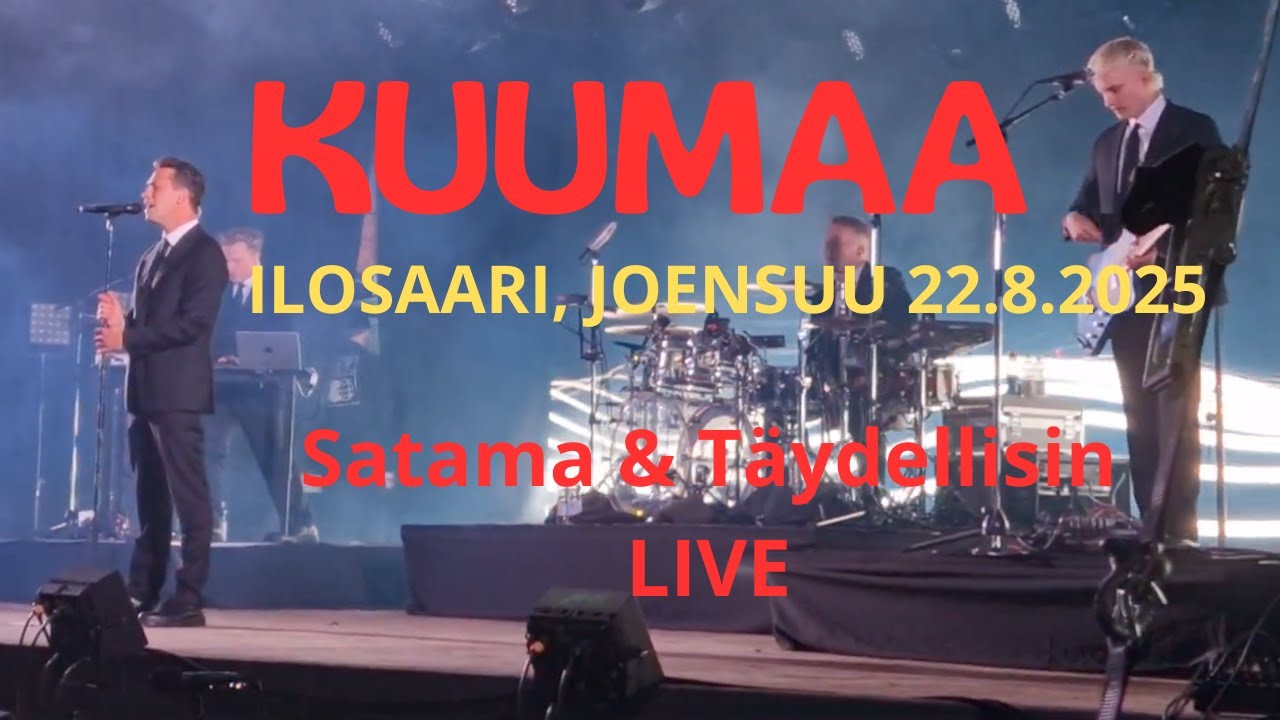 KUUMAA - Satama/Täydellisin (Live @Ilosaari, Joensuu 22.8.2025)