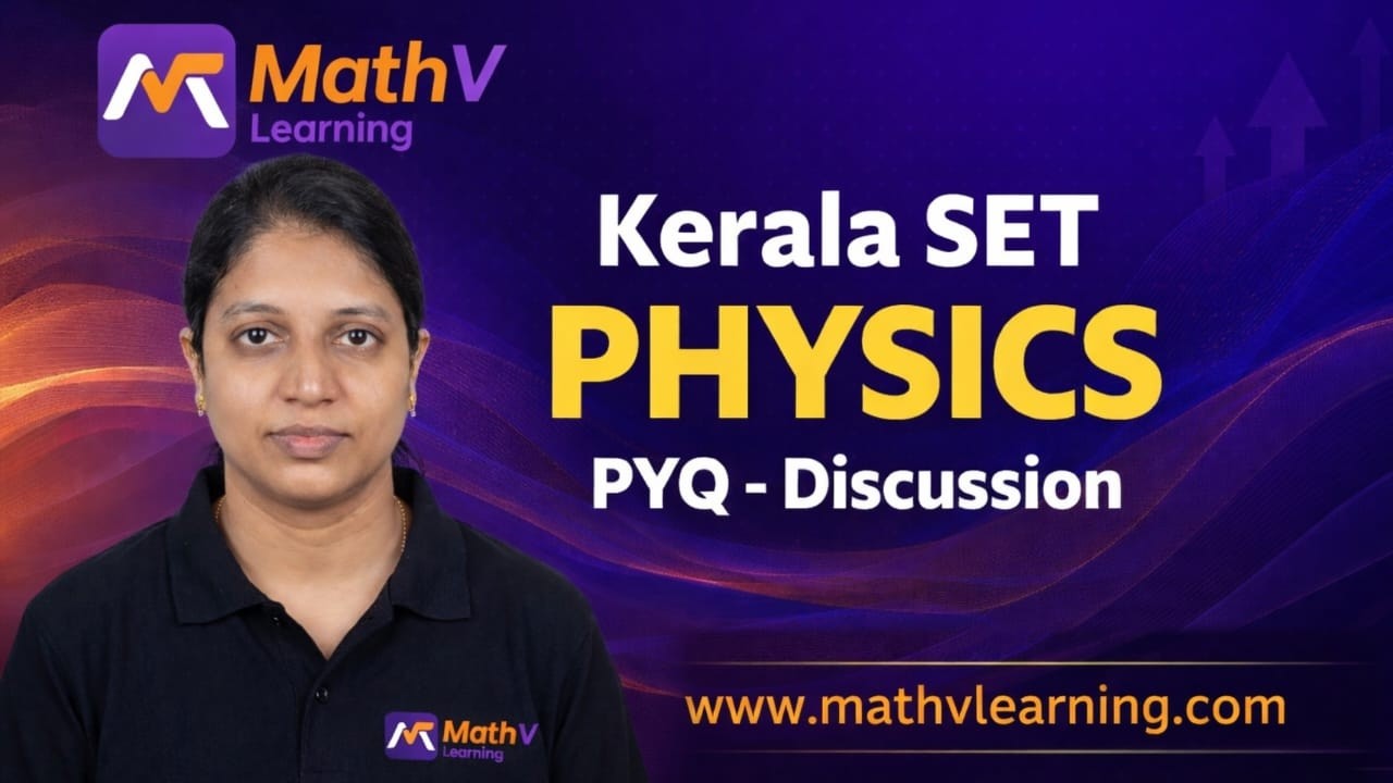 Kerala SET Physics PYQ Discussion JULY 2026 | Previous Year Questions Explained