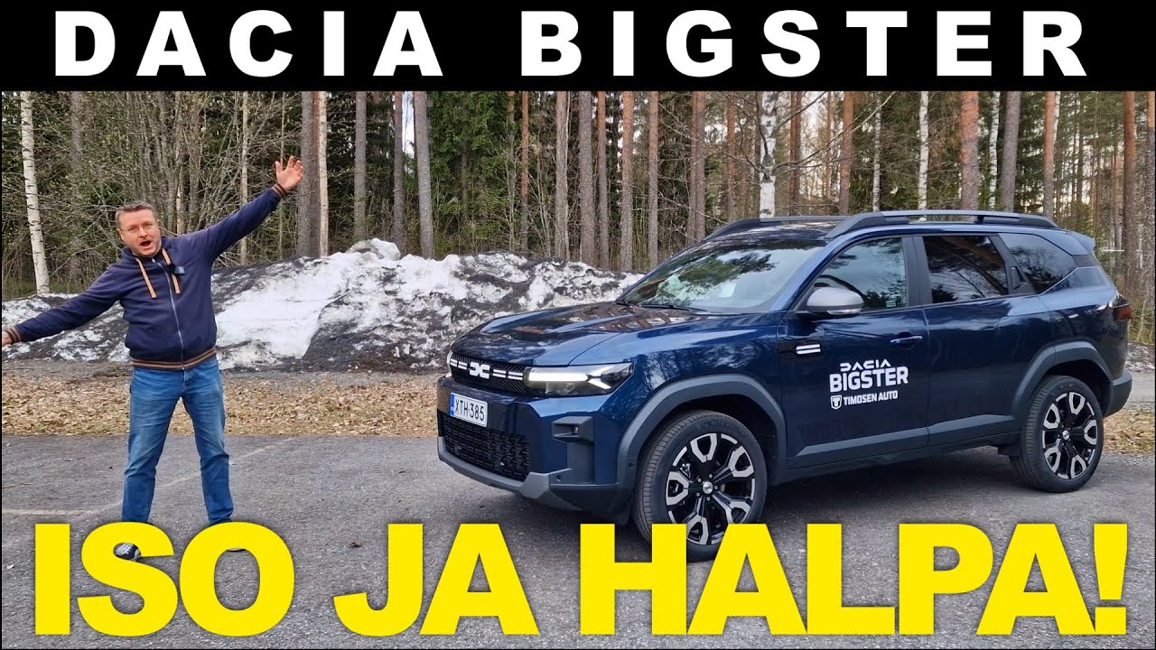Dacia Bigster koeajo - HALPA, MUTTA TARPEEKSI HYVÄ?