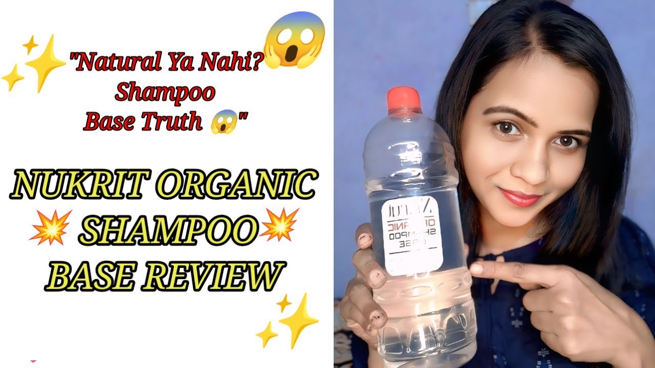 Nukrit Organic Shampoo Base Review | Honest Hair Care Product Test | Sulfate & Paraben Free Shampoo