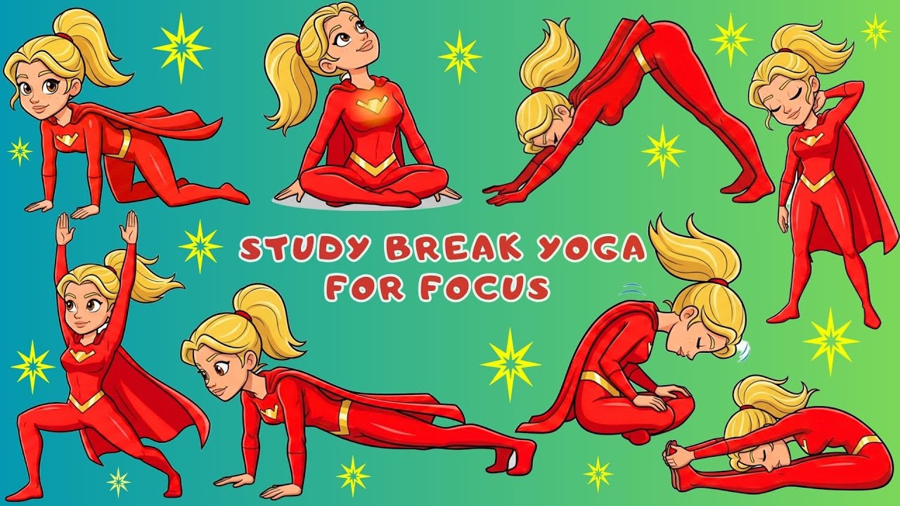Study Break Yoga for Focus