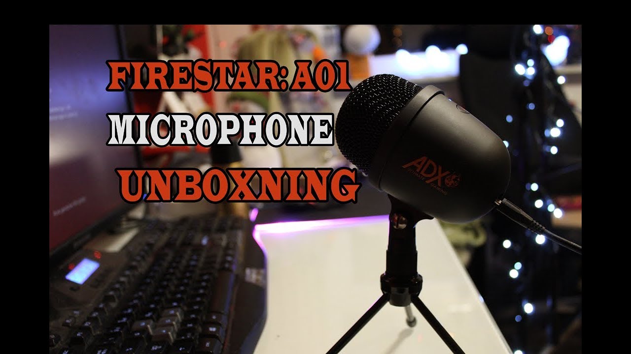 Unboxning FIRESTAR: A10 Microphone