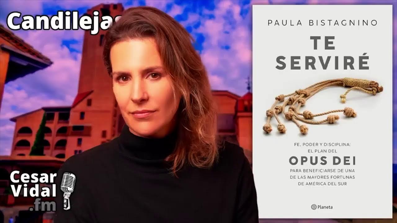 Entrevista a Paula Bistagnino: La verdad oculta sobre el Opus Dei - 04/07/24
