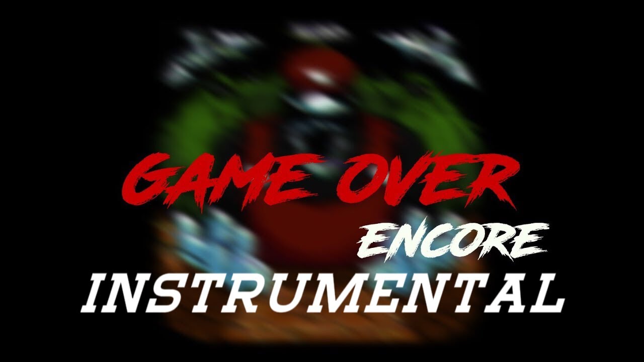 Game Over Encore: Instrumental Version