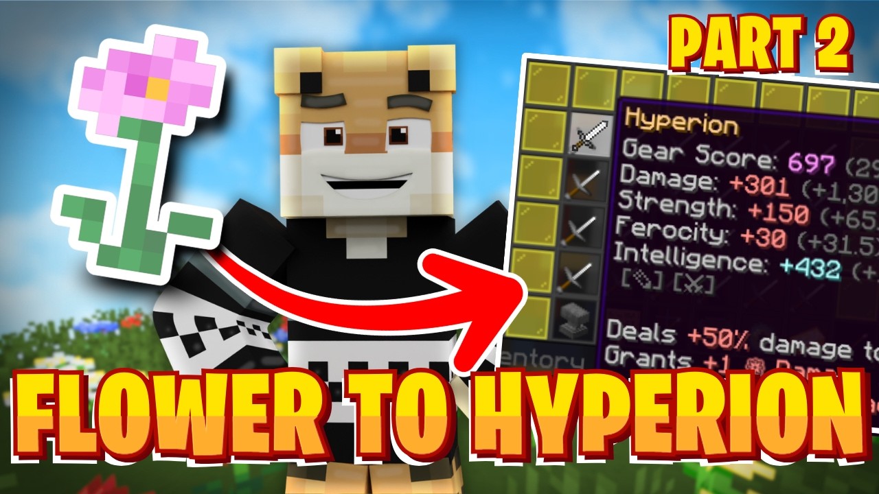 FLOWER TO HYPERION!! (Part 2) -- Hypixel Skyblock