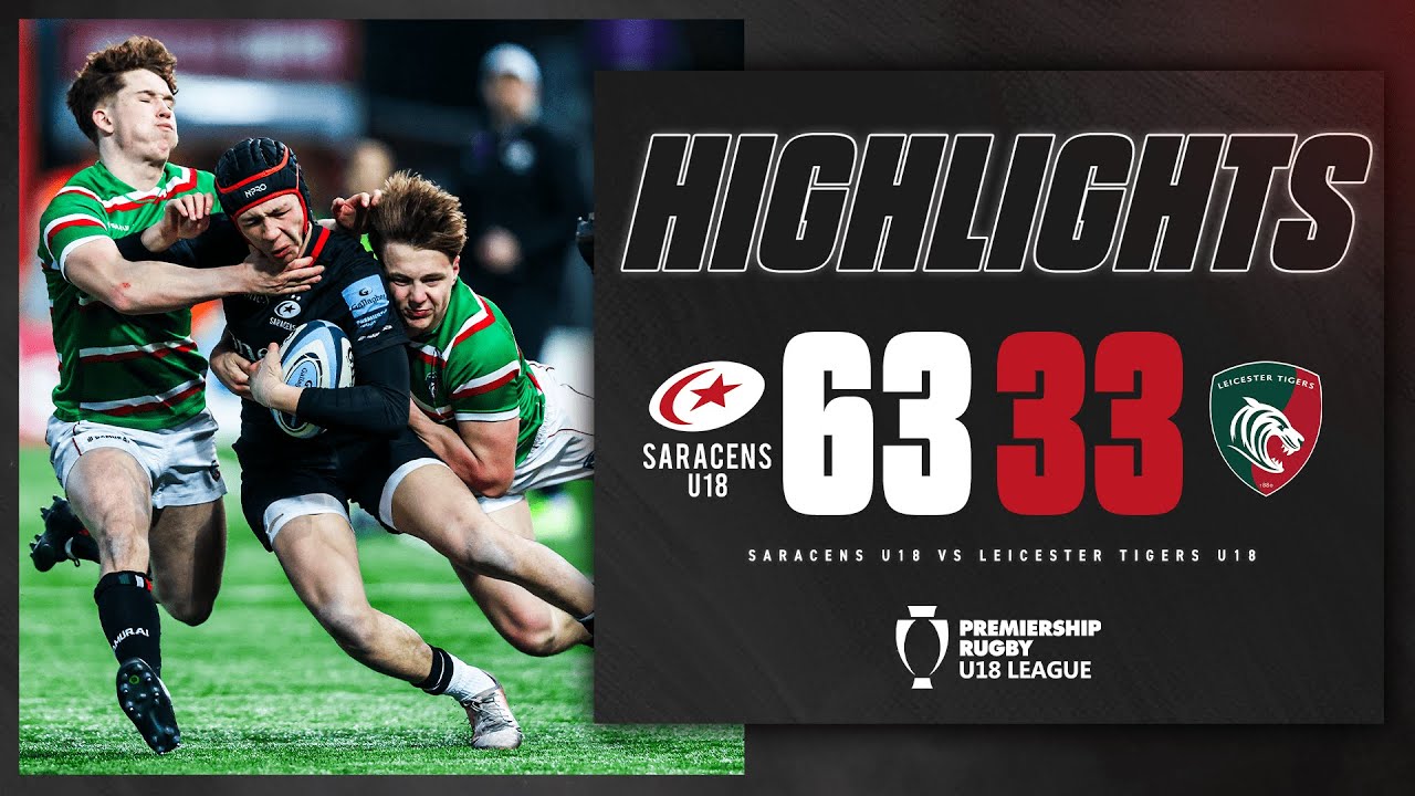 SARACENS U18 TRIUMPHANT AT FINALS DAY | Saracens U18 vs Leicester Tigers U18 | Academy League Finals