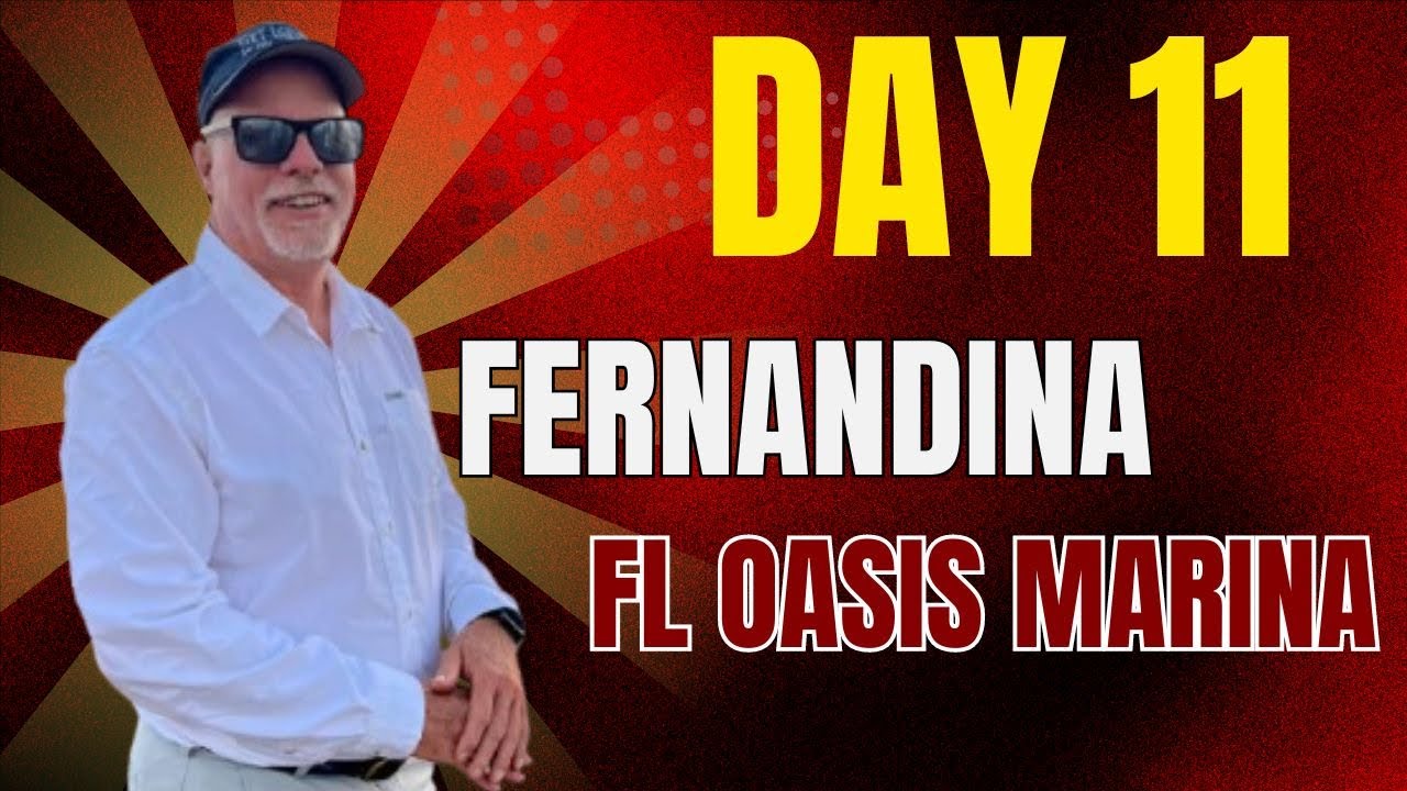 Day 11: Fernandina, FL Oasis Marina to Daytona, FL – Pushing Hard on the 34’ Beneteau Swift Trawler!