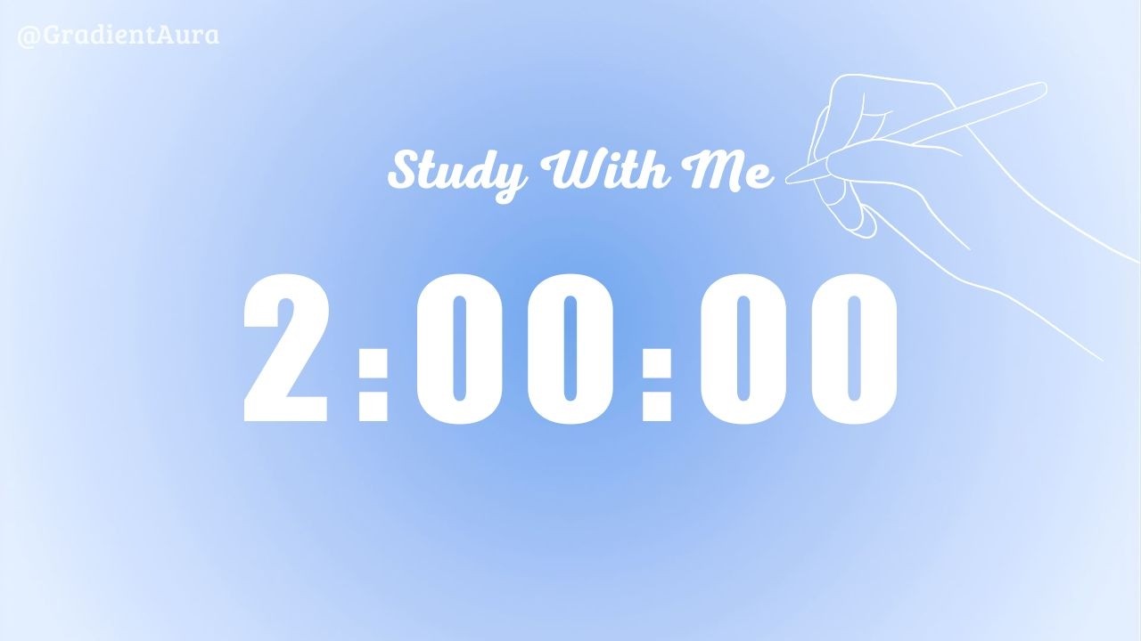 2 Hour Silent Study Timer | Gentle Alarm Only | Blue Aura Aesthetic | ADHD-Friendly