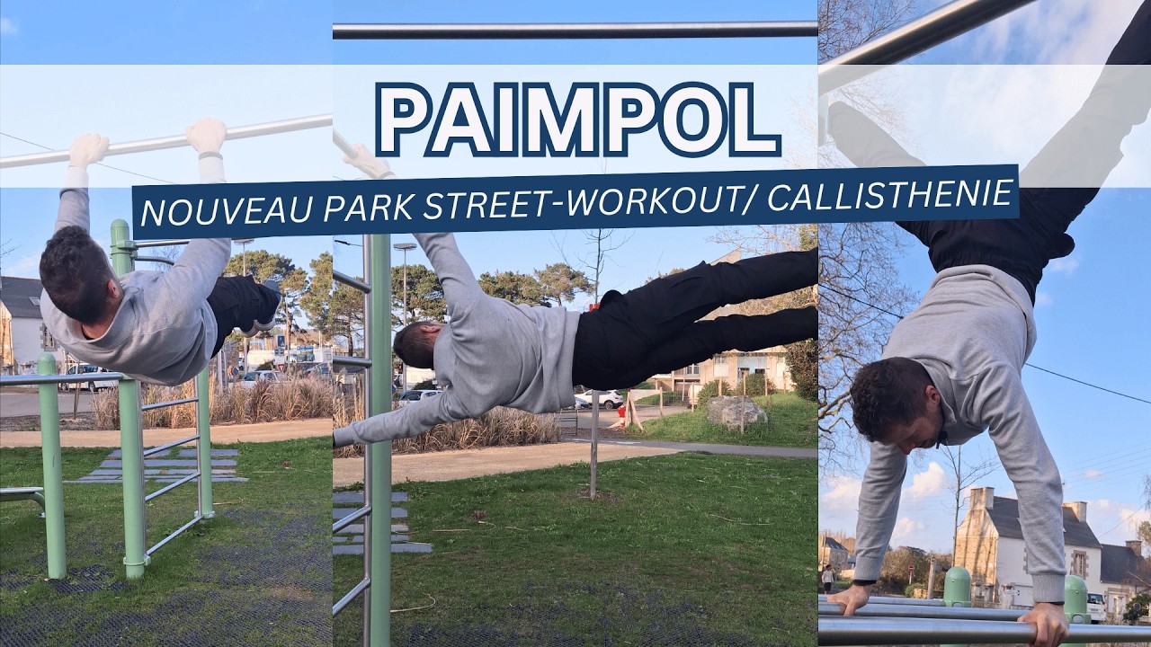 Nouveau Park de Street-workout/ Callisthenie à Paimpol | Coach Tréguier Remise en Forme