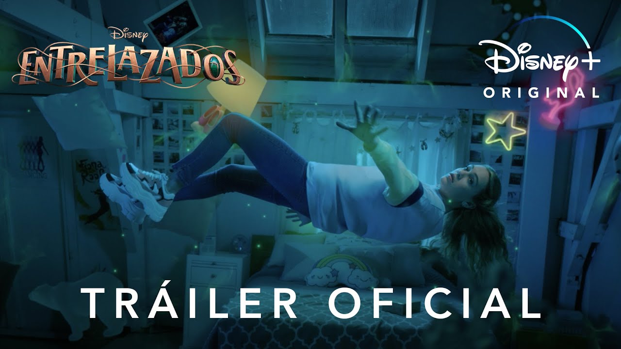 Entrelazados | Tr&aacute;iler Oficial | Disney+