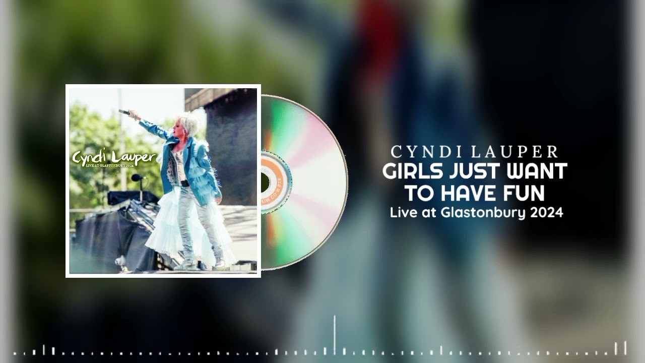Cyndi Lauper - Girls Just Want To Have Fun (Live at Glastonbury 2024) (Audio)
