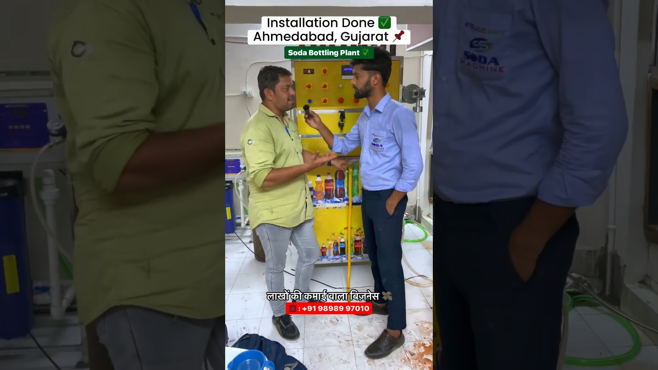 अहमदाबाद में लगाया सोडा का प्लांट | Happy Customer from Naroda, Ahmedabad 📌 / #sodabottlingplant