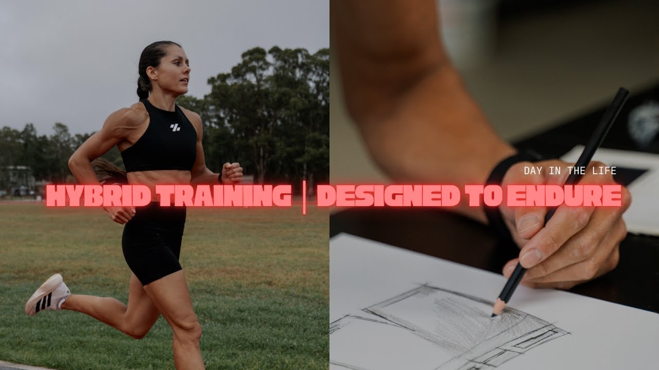 Hybrid Training | Designed To Endure  | Day In The Life.