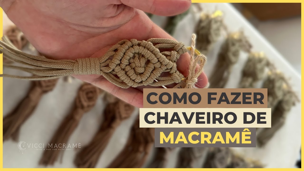 COMO FAZER UM CHAVEIRO EM MACRAME RAPIDO E FACIL | TUTORIAL PASSO A PASSO
