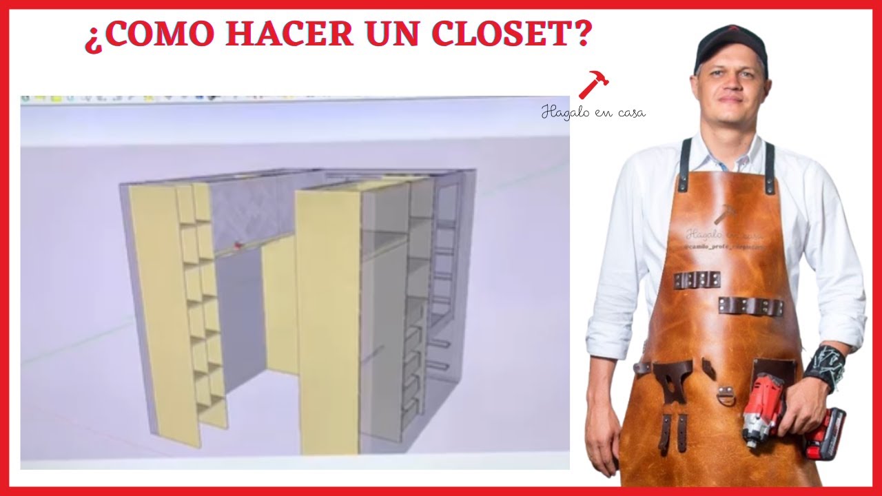 Cómo hacer un closet -parte 1