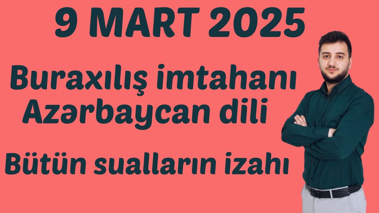 9 Mart buraxılış Azərbaycan dili 11-ci sinif