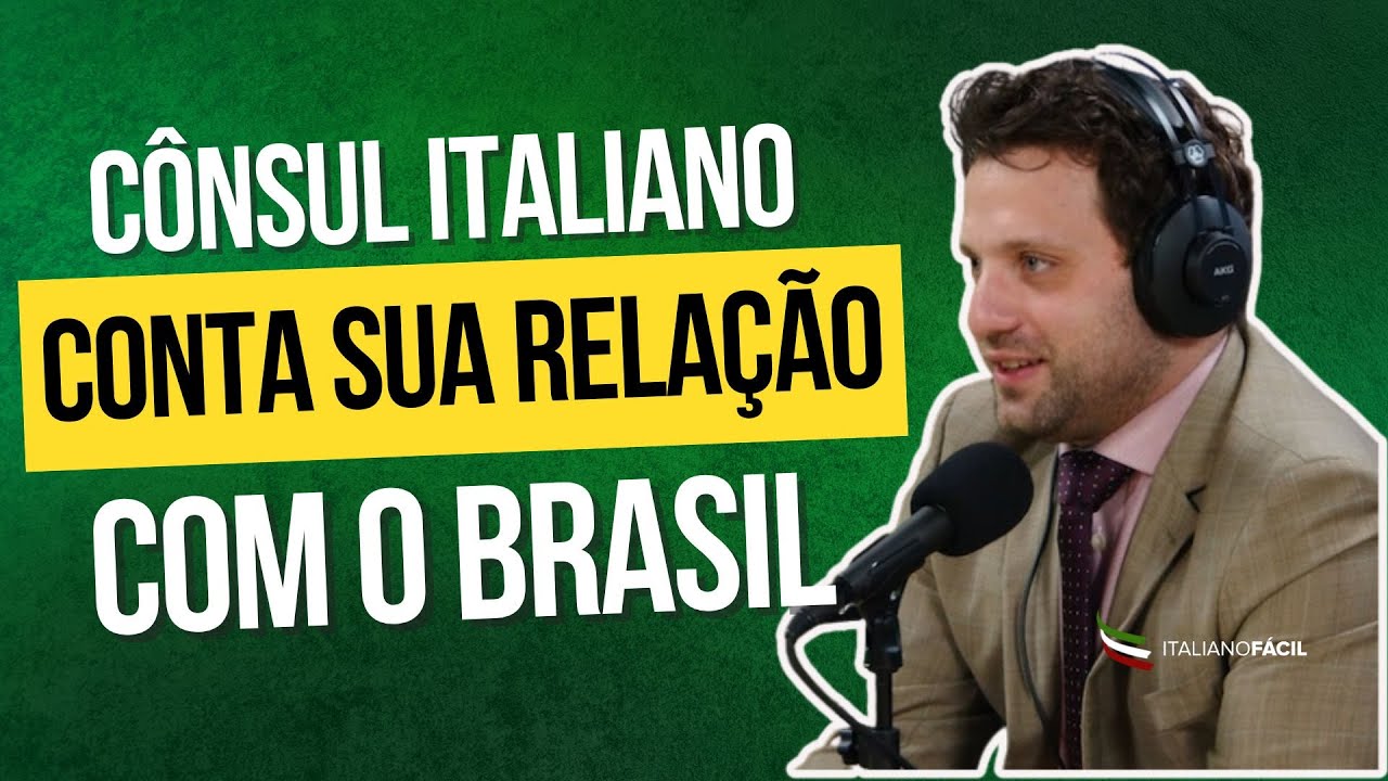CÔNSUL ITALIANO conta da sua relação com o Brasil #linguaitaliana #italia
