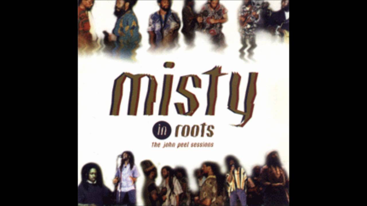 Misty in Roots - Bale Out (The John Peel Sessions)