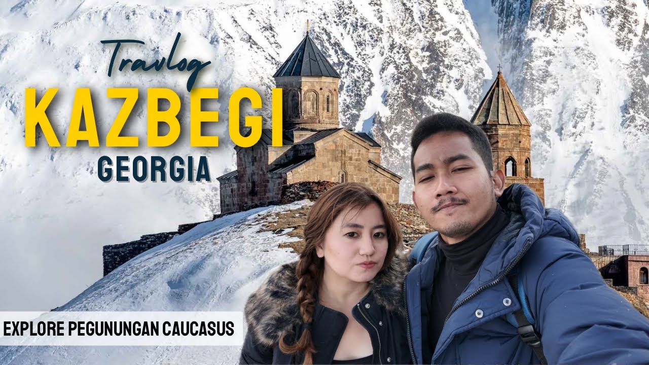 EXPLORE PEGUNUNGAN CAUCASUS DI KAZBEGI, GEORGIA 🇬🇪 | Travel Vlog Caucasus Eps. 2