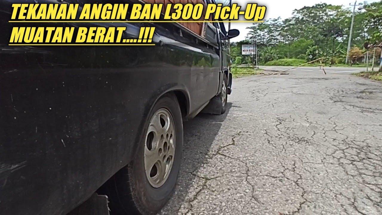 Tekanan Angin Ban Untuk L300 Pick-Up Muatan Berat