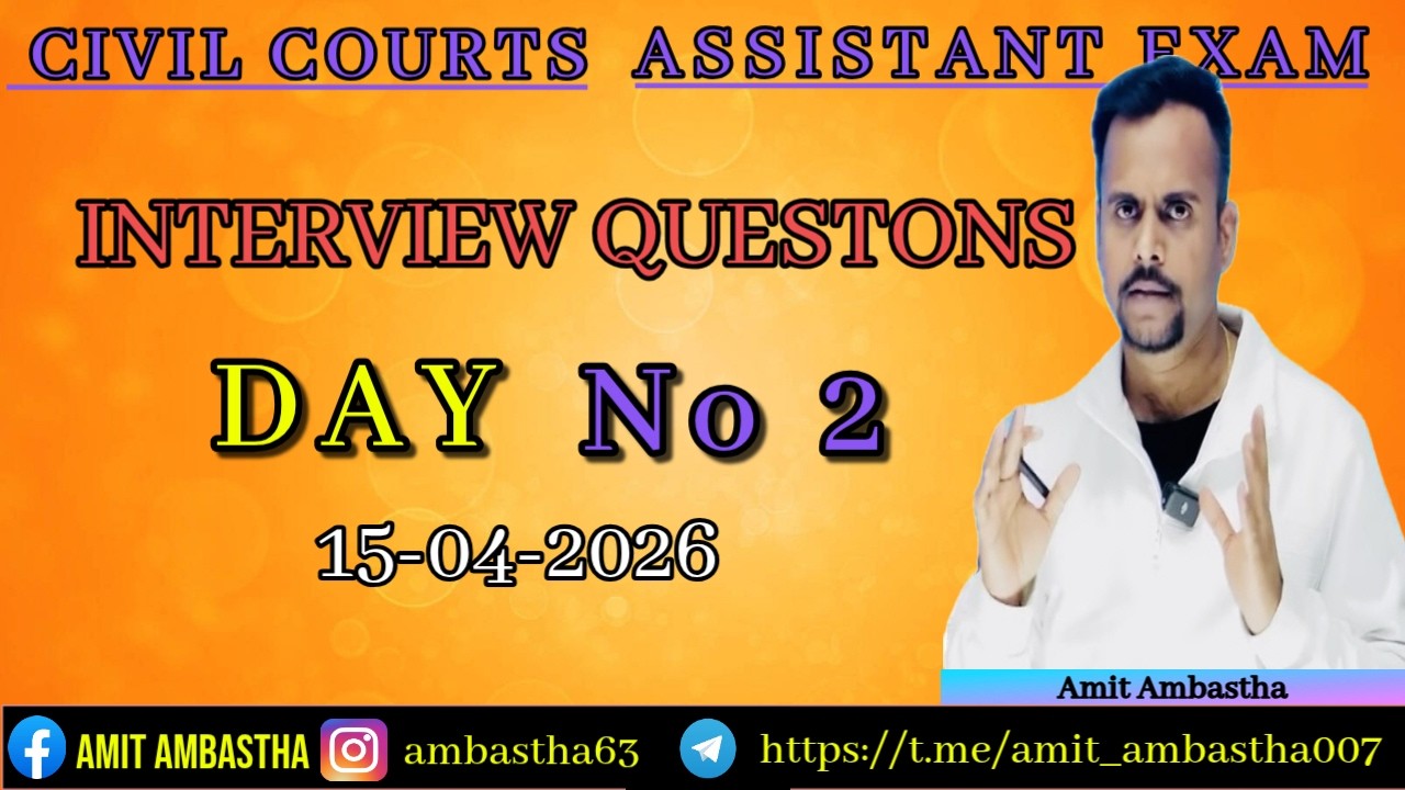 Interview Day No 2 (15-04-2026) Questions II Civil Courts Assistant Exam II