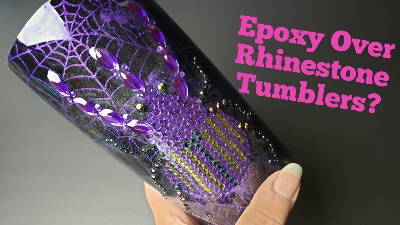 Can you Epoxy over Rhinestones? rhinestone bling resin tumbler? Epoxy over gemstone tumbler