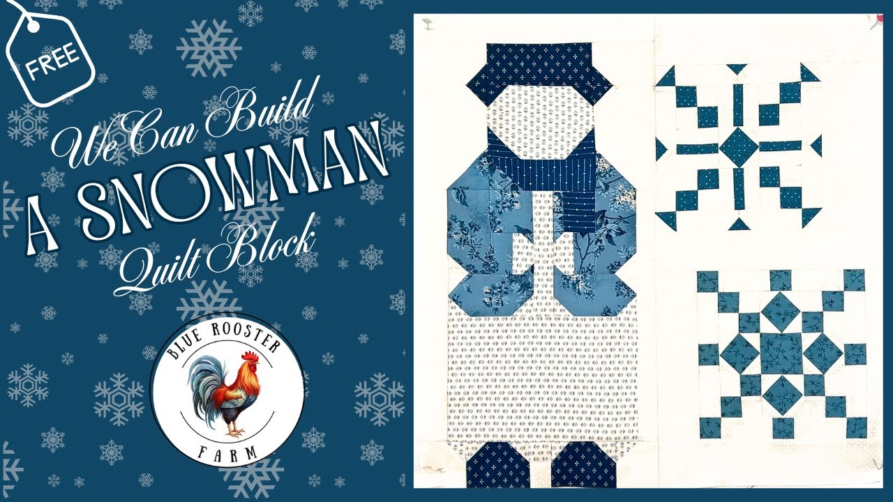 Snowman Quilt Block Ep.3: Piecing the Snowman & Finishing the Block\Free Step-by-Step Tutorial