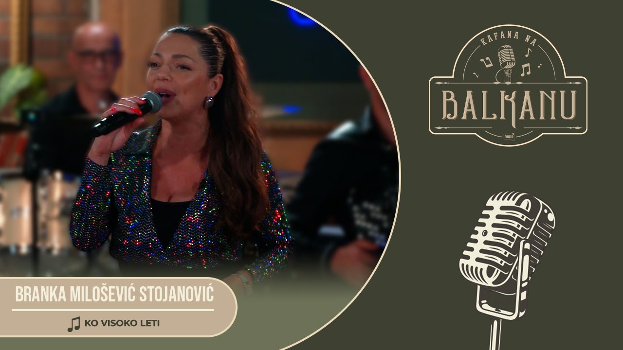 Branka Milosevic Stojanovic - KO VISOKO LETI (UZIVO) | Kafana na Balkanu