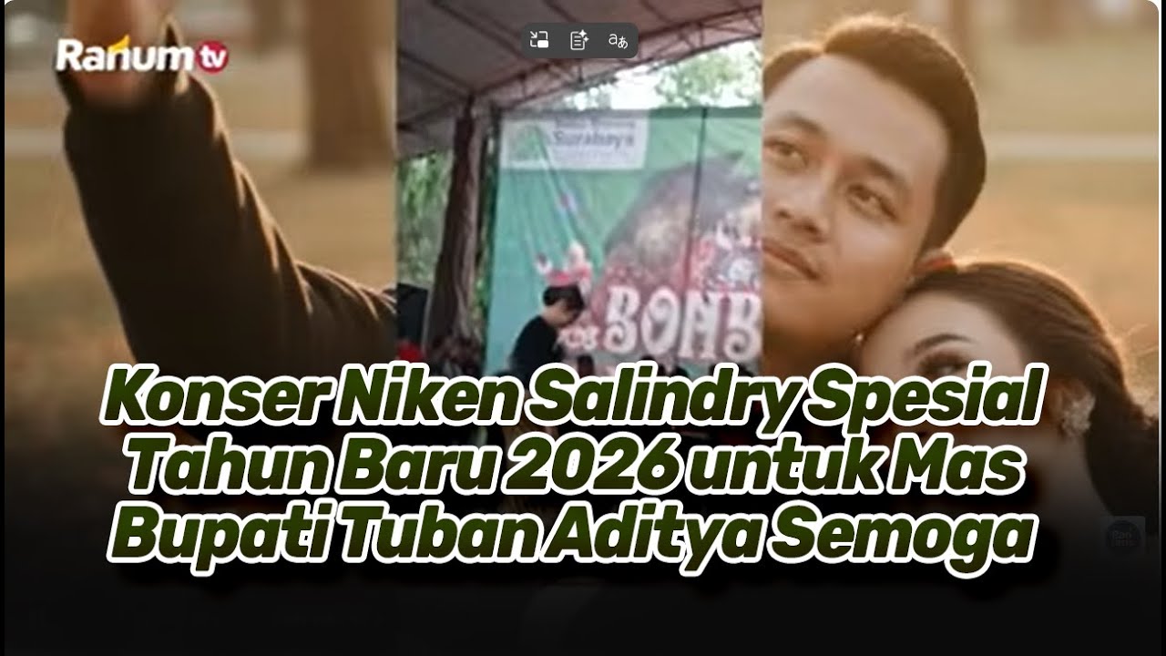 Konser Niken Salindry Spesial Tahun Baru 2026 untuk Mas Bupati Tuban Aditya Semoga Langgeng!