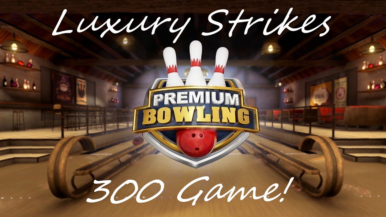 Premium Bowling PC: Luxury Strikes 300 Game!