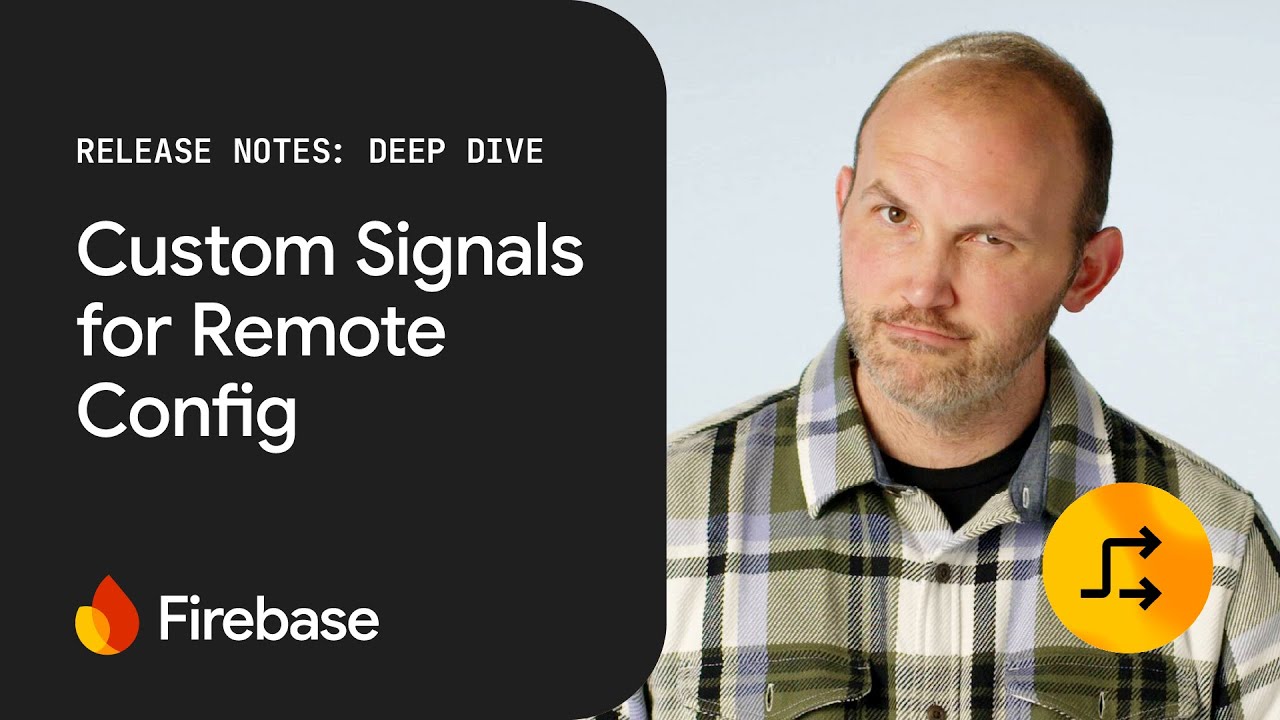 Custom signals for Remote Config - Release Notes Deep Dive
