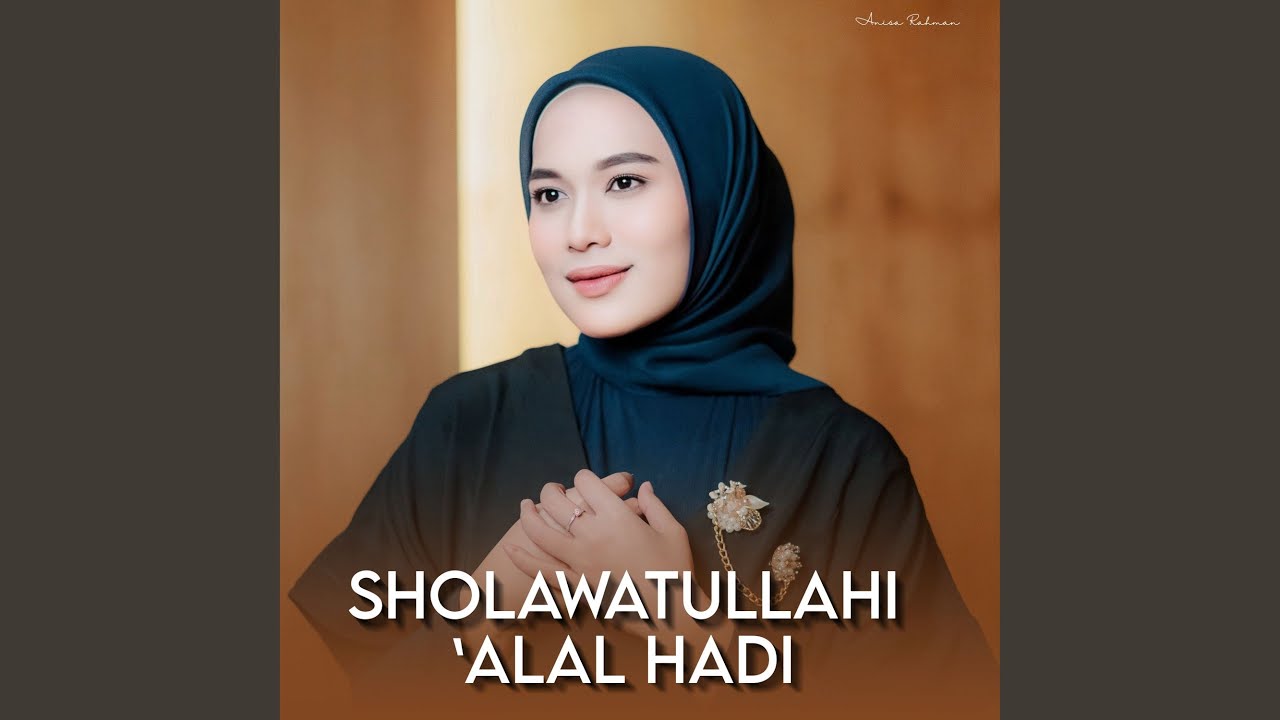 Sholawatullahi Alal Hadi
