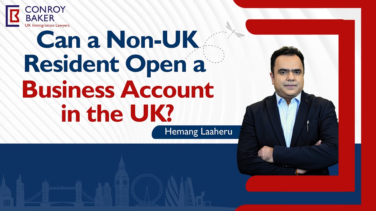 How to Open a Business Bank Account in UK as a Non-Resident ? | Opening a UK Business Bank Account